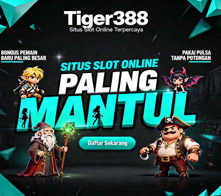 Tiger388 Slot Mandiri Online Mudah Akses di Semua Perangkat