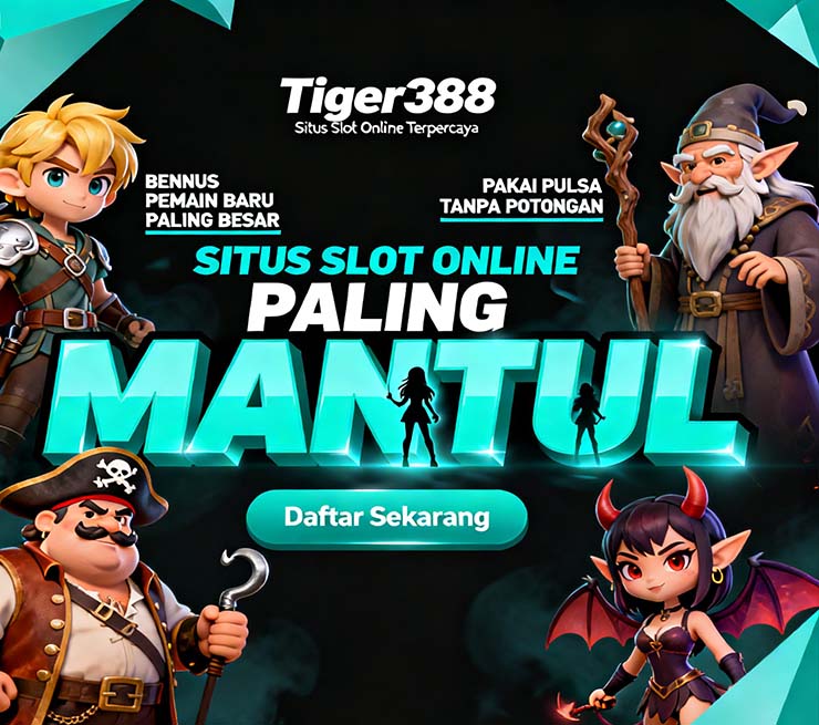 Tiger388 Slot BSI Online Paling Gacor Hari Ini
